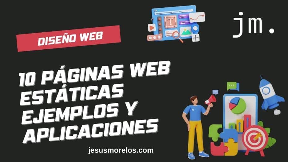 10 Páginas Web Estáticas Ejemplos y Aplicaciones
