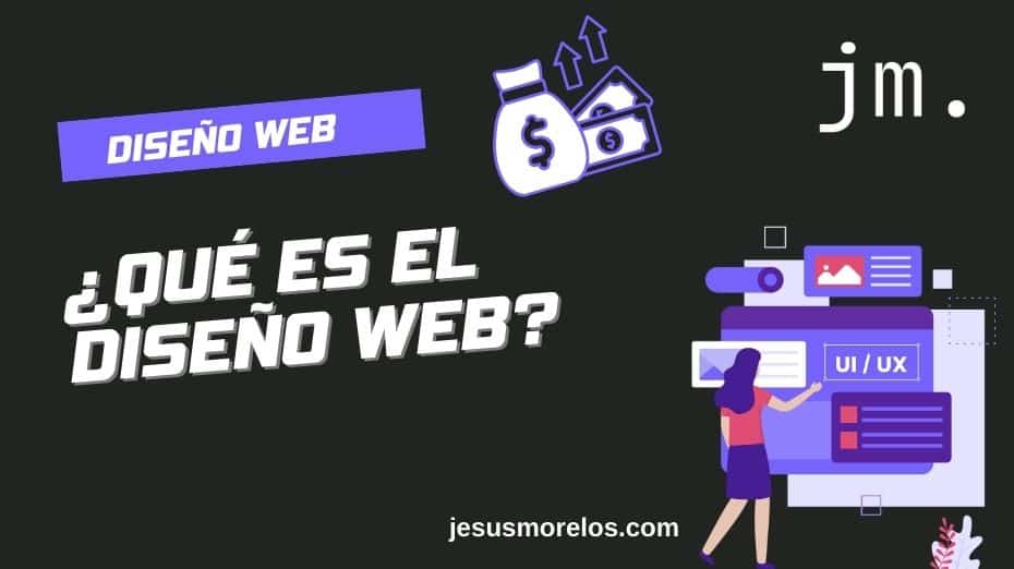 ¿Qué es el Diseño Web?